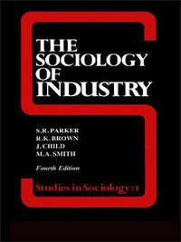 Cover image for The Sociology of Industry