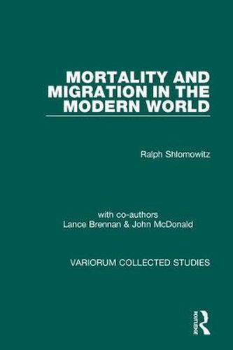 Cover image for Mortality and Migration in the Modern World