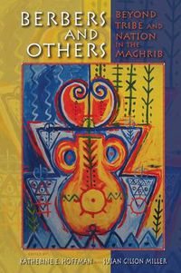 Cover image for Berbers and Others: Beyond Tribe and Nation in the Maghrib