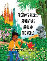 Cover image for Preston's Recess Adventure Around the World