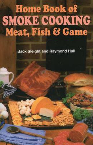 Cover image for Home Book of Smoke Cooking: Meat, Fish and Game