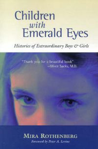 Cover image for Children with Emerald Eyes: Histories of Extraordinary Boys and Girls