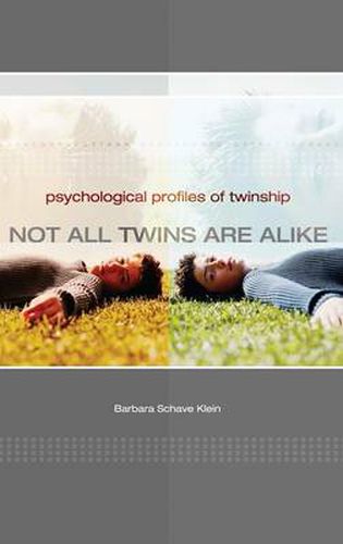 Not All Twins Are Alike: Psychological Profiles of Twinship