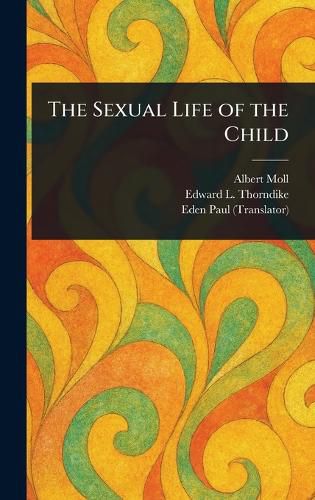 Cover image for The Sexual Life of the Child