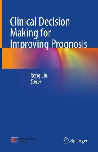 Cover image for Clinical Decision Making for Improving Prognosis