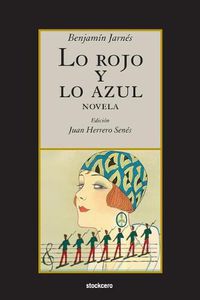 Cover image for Lo rojo y lo azul