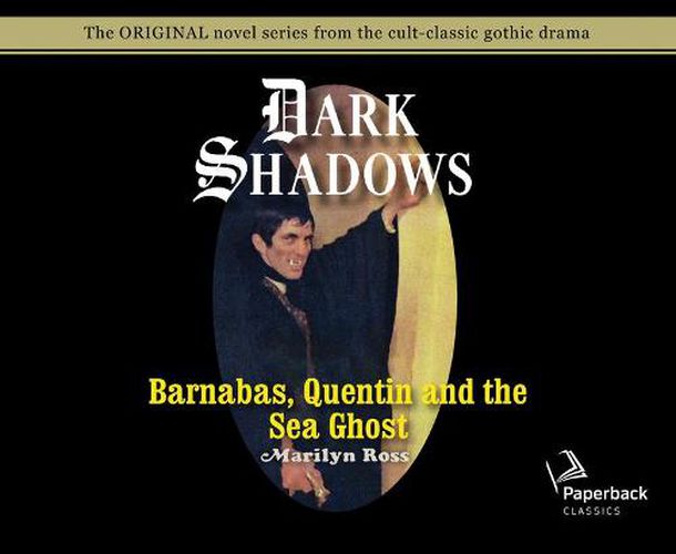 Barnabas, Quentin and the Sea Ghost (Library Edition), Volume 29