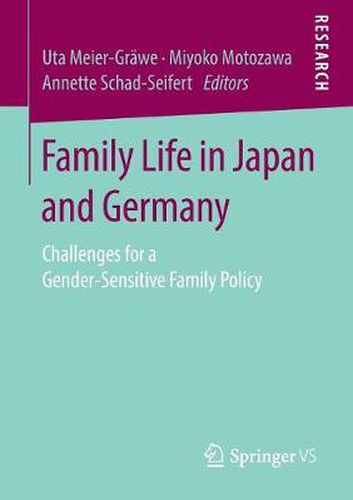 Cover image for Family Life in Japan and Germany: Challenges for a Gender-Sensitive Family Policy