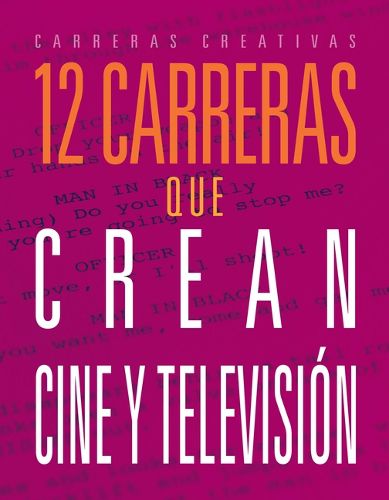 Cover image for 12 Carreras Que Crean Cine Y Television