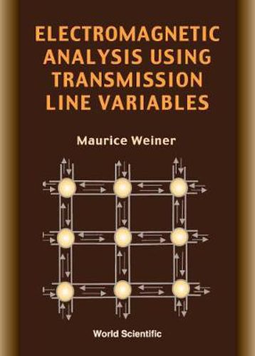 Cover image for Electromagnetic Analysis Using Transmission Line Variables