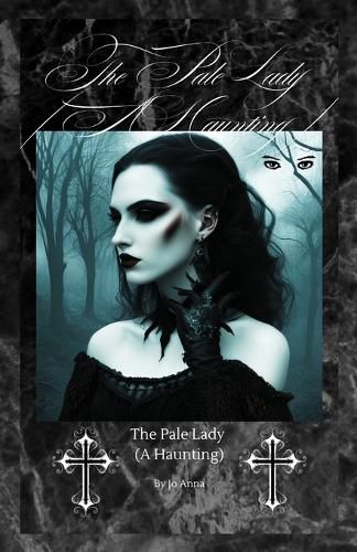 Cover image for The Pale Lady (A Haunting)