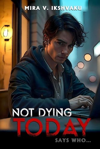 Cover image for Not Dying Today