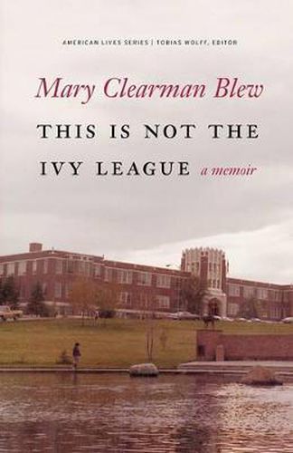 Cover image for This Is Not the Ivy League: A Memoir