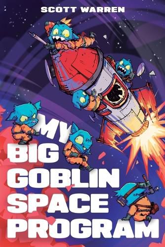 Cover image for My Big Goblin Space Program