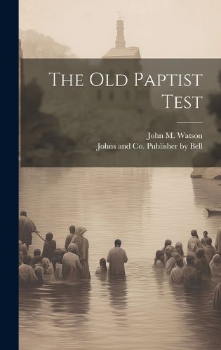 Cover image for The Old Paptist Test
