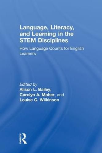 Cover image for Language, Literacy, and Learning in the STEM Disciplines: How Language Counts for English Learners