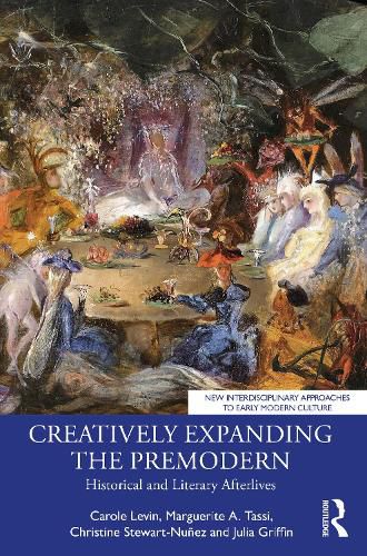 Cover image for Creatively Expanding the Premodern