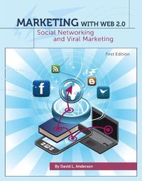 Cover image for Marketing with Web 2.0: Social Networking and Viral Marketing