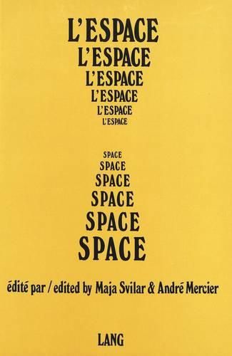 Cover image for L'Espace - Space: Institut International de Philosophie. Entretiens de Berne, 12-16 Septembre 1976