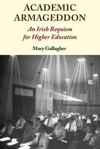 Academic Armageddon: An Irish Requiem for Higher Education