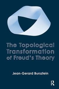 Cover image for The Topological Transformation of Freud's Theory