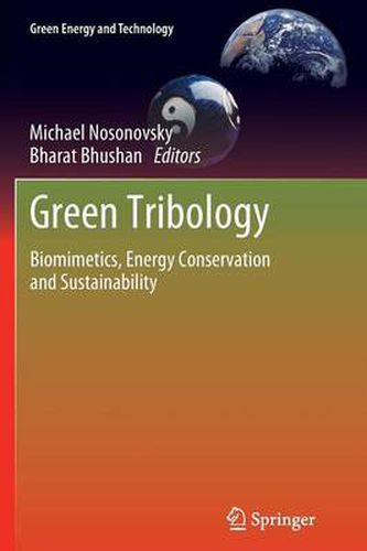 Cover image for Green Tribology: Biomimetics, Energy Conservation and Sustainability
