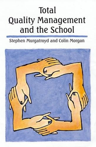 Cover image for Total Quality Management and the Schoolaa