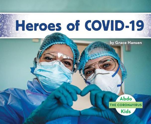 Cover image for Heroes of Covid-19