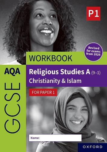 Cover image for AQA GCSE Religious Studies A (9-1) Workbook: Christianity & Islam for Paper 1