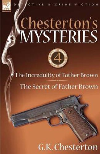 Cover image for Chesterton's Mysteries: 4-The Incredulity of Father Brown & the Secret of Father Brown