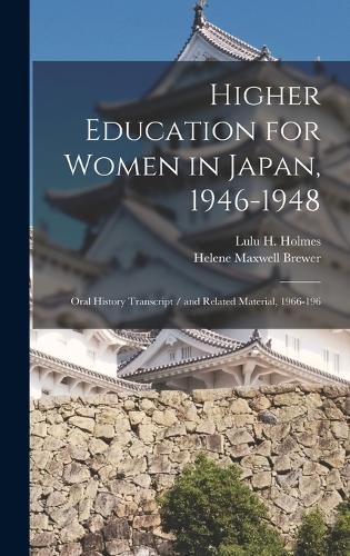 Higher Education for Women in Japan, 1946-1948