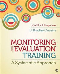 Cover image for Monitoring and Evaluation Training: A Systematic Approach