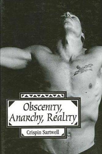 Cover image for Obscenity, Anarchy, Reality