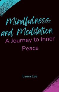 Cover image for Mindfulness and Meditation