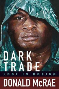 Cover image for Dark Trade: Lost in Boxing
