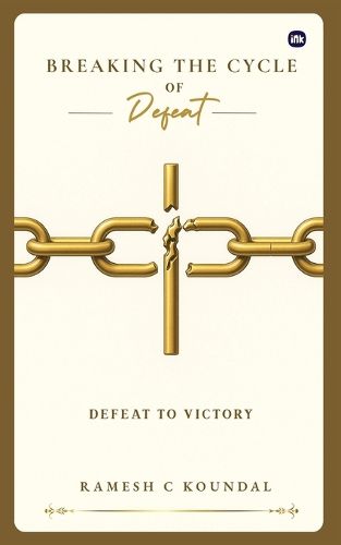 Cover image for Breaking the Cycle of Defeat