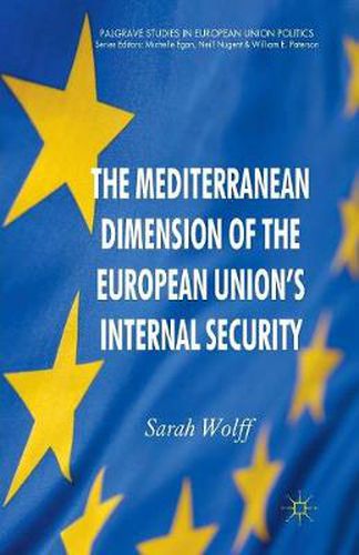 Cover image for The Mediterranean Dimension of the European Union's Internal Security