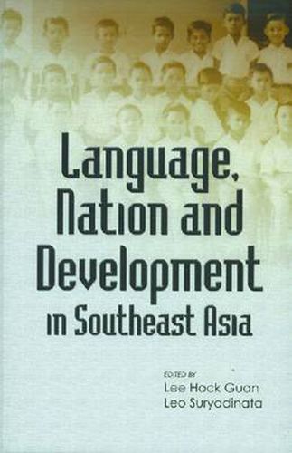 Cover image for Language, Nation and Development in Southeast Asia