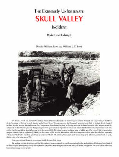 The Extremely Unfortunate Skull Valley Incident