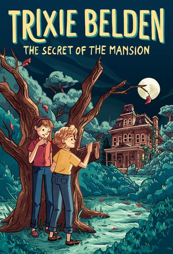 Cover image for Trixie Belden: The Secret of the Mansion