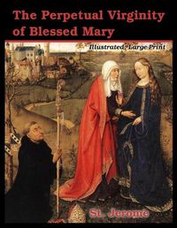 Cover image for The Perpetual Virginity of Blessed Mary