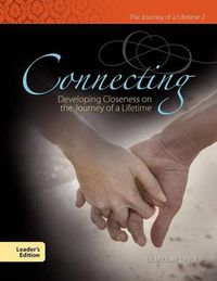 Cover image for Connecting Developing Closeness on the Journey of a Lifetime