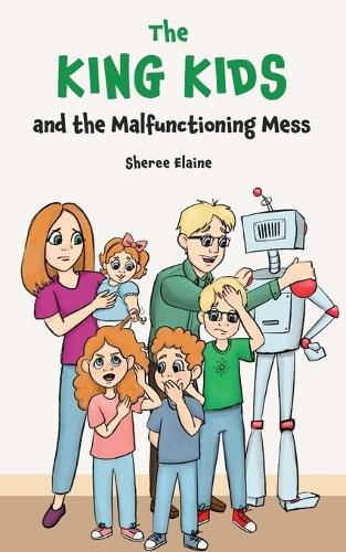 Cover image for The King Kids and the Malfunctioning Mess