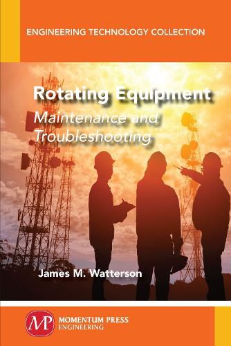 Cover image for Rotating Equipment: Maintenance and Troubleshooting