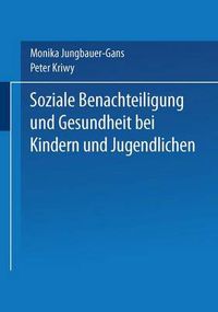 Cover image for Soziale Benachteiligung Und Gesundheit Bei Kindern Und Jugendlichen