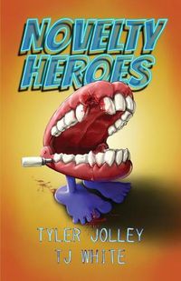 Cover image for Novelty Heroes