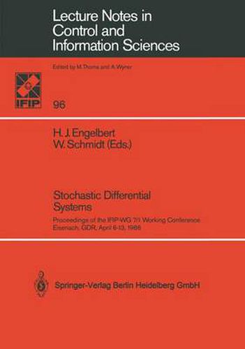 Stochastic Differential Systems: Proceedings of the IFIP-WG 7/1 Working Conference Eisenach, GDR, April 6-13, 1986