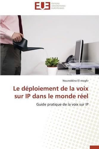 Cover image for Le D ploiement de la Voix Sur IP Dans Le Monde R el