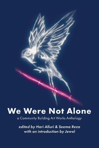 Cover image for We Were Not Alone: A Community Building Art Works Anthology