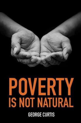 Cover image for Poverty is not Natural